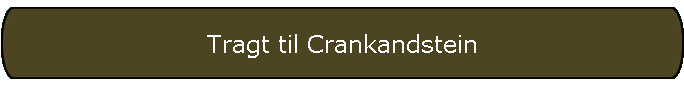 Tragt til Crankandstein